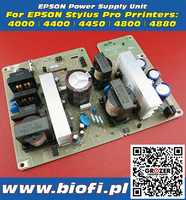 EPSON Stylus Pro 
POWER SUPPLY UNIT - GROZER PRINTERS Parts