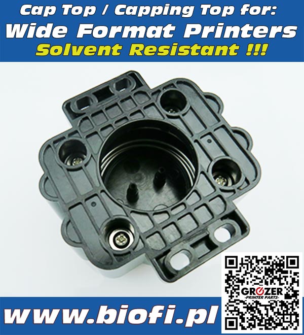 Cap Top / Capping Top do drukarek Wielkoformatowych, Solvent & UV Resistant